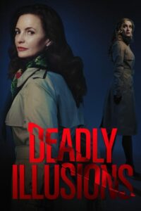ดูหนังออนไลน์ Deadly Illusions หลอน ลวง ตาย (2021) พากย์ไทย