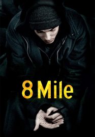 ดูหนังออนไลน์ฟรี 8 Mile (2002) ดวลแร็บสนั่นโลก