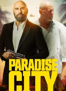 ดูหนังออนไลน์ฟรี เมืองสวรรค์ คนอึดล่าโหด (2022) Paradise City