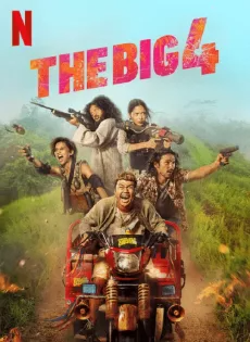 ดูหนังออนไลน์ฟรี เดอะ บิ๊กโฟร์ (2022) The Big 4