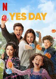 ดูหนังออนไลน์ฟรี เยสเดย์ วันนี้ห้ามเซย์โน (2021) Yes Day