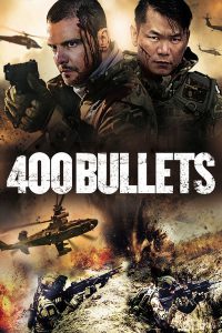 ดูหนังออนไลน์ฟรี 400 Bullets (2021)