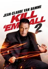 ดูหนังออนไลน์ฟรี ฆ่าให้เหี้ยน 2 Kill’em All 2