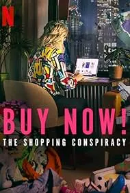 ดูหนังออนไลน์ฟรี ซื้อเลย กับดักให้ช้อป Buy Now! The Shopping Conspiracy 2024